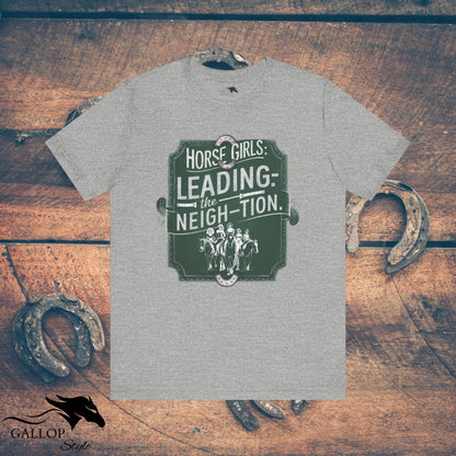 T-Shirt Athletic Heather / S Horse Girls Lead Neigh-tion T-Shirt GS_12