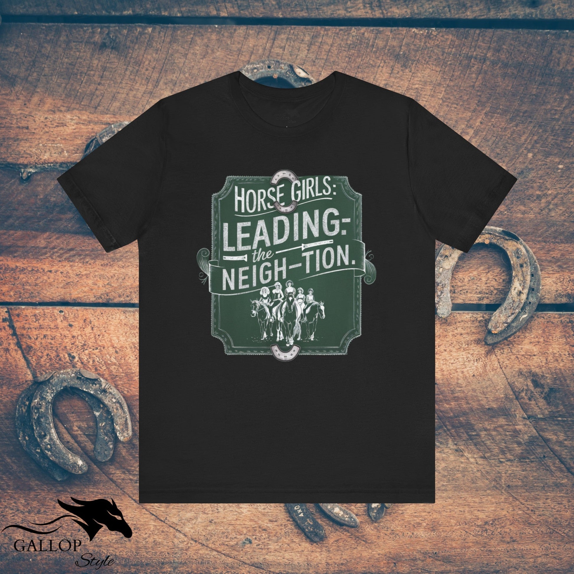 T-Shirt Black / S Horse Girls Lead Neigh-tion T-Shirt GS_12