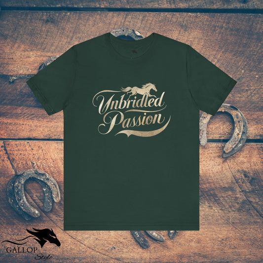 T-Shirt Forest / S Unbridled Passion T-Shirt GS_27