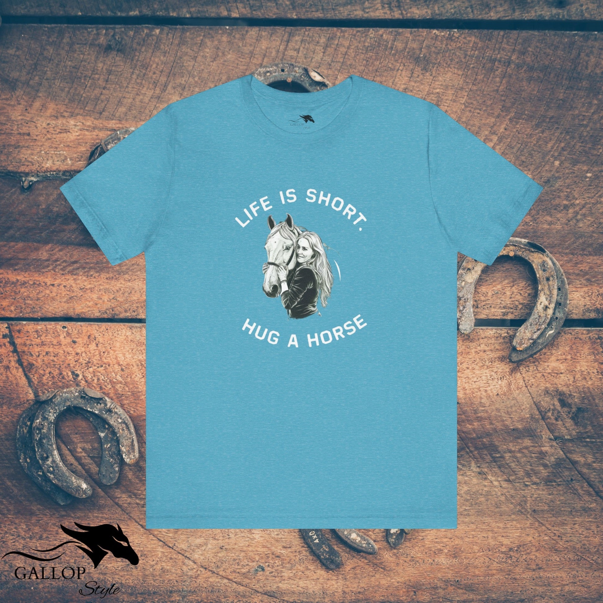 T-Shirt Heather Aqua / S life is short hug a horse T-Shirt GS_32