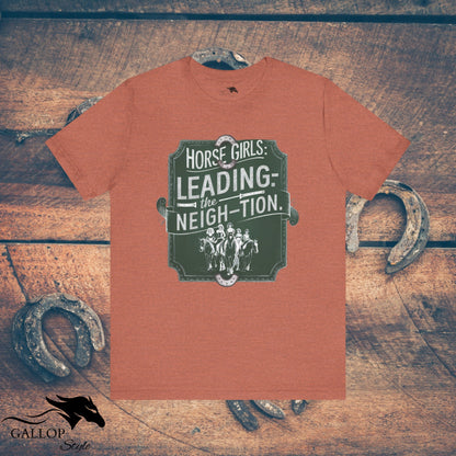 T-Shirt Heather Clay / S Horse Girls Lead Neigh-tion T-Shirt GS_12