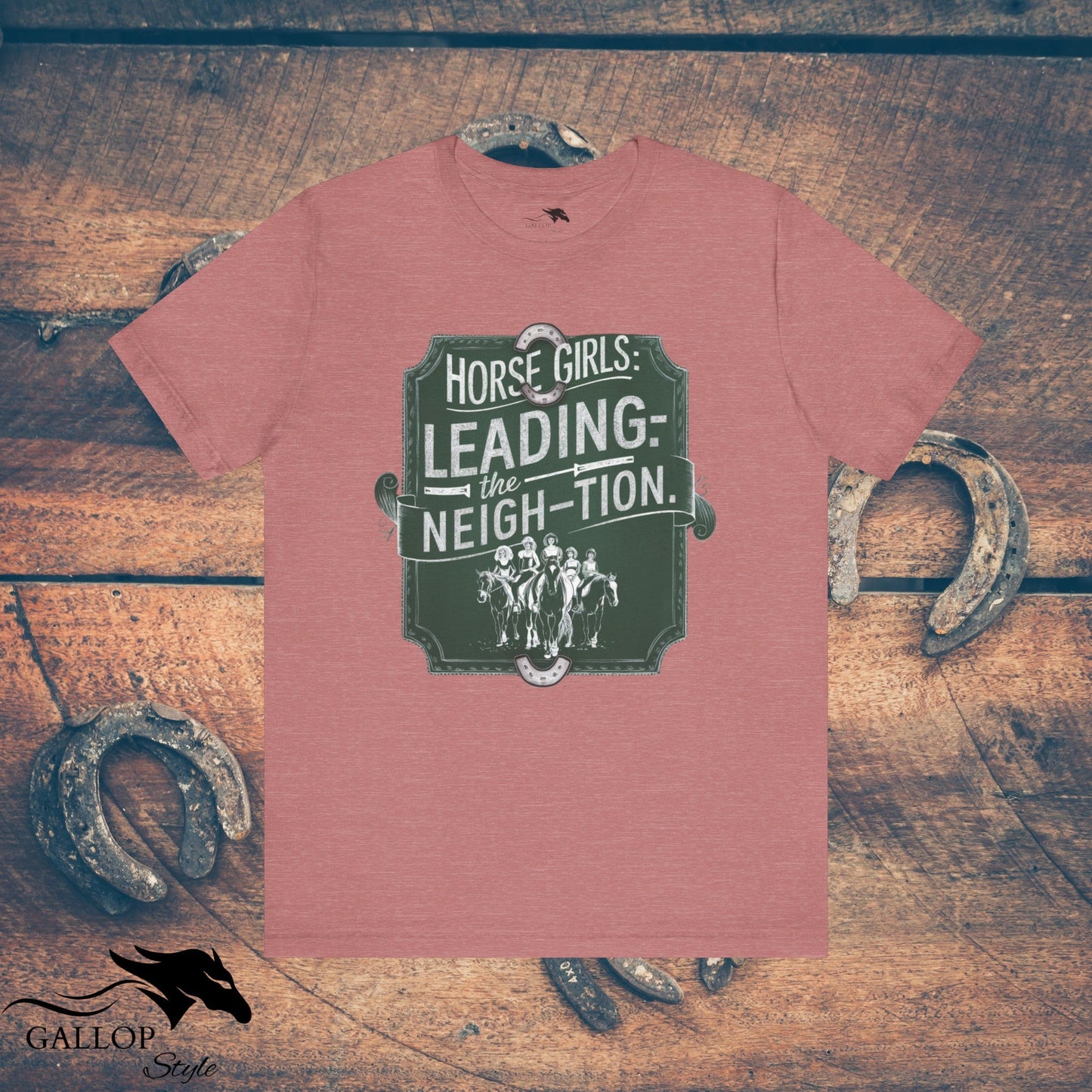 T-Shirt Heather Mauve / S Horse Girls Lead Neigh-tion T-Shirt GS_12