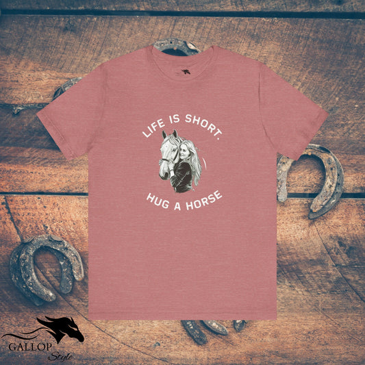 T-Shirt Heather Mauve / S life is short hug a horse T-Shirt GS_32