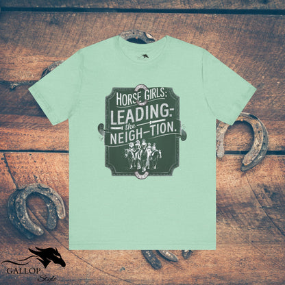 T-Shirt Heather Mint / S Horse Girls Lead Neigh-tion T-Shirt GS_12