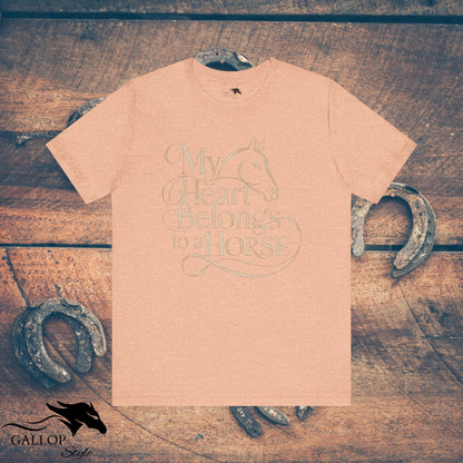 T-Shirt Heather Peach / S My Heart Belongs to a Horse T-Shirt GS_15