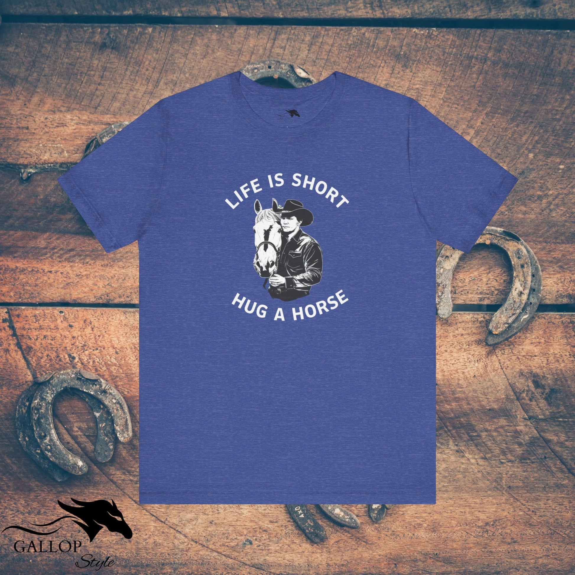 T-Shirt Heather True Royal / S Life is Short Hug a Horse Male T-Shirt GS_33