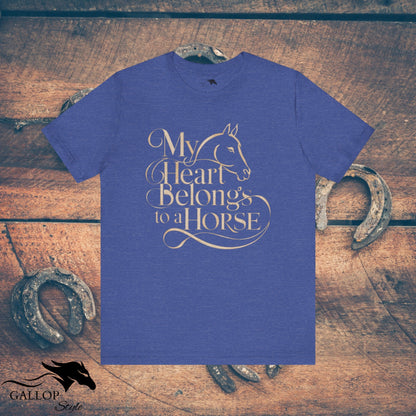 T-Shirt Heather True Royal / S My Heart Belongs to a Horse T-Shirt GS_15