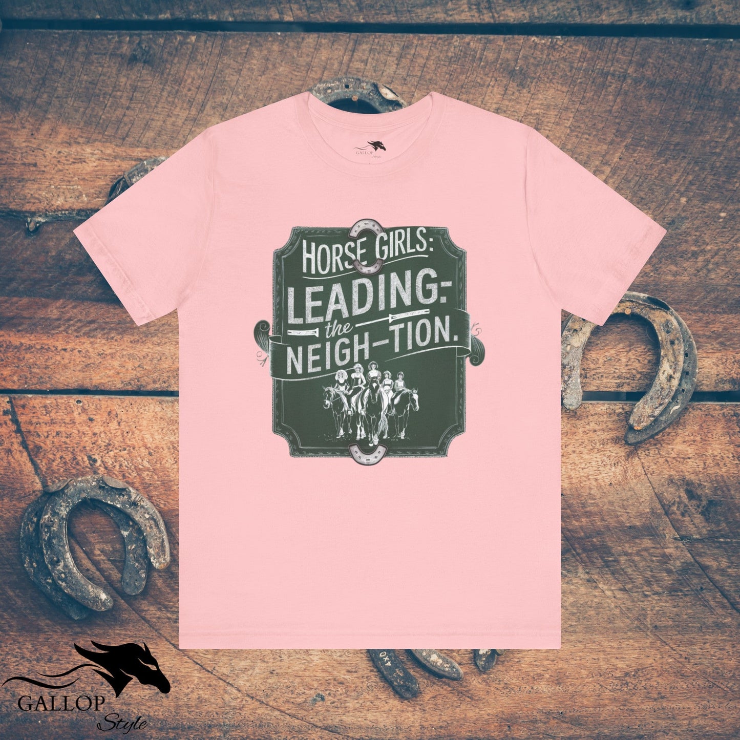 T-Shirt Pink / S Horse Girls Lead Neigh-tion T-Shirt GS_12